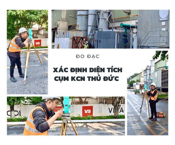 Đo đạc, xác định vị trí diện tích cụm KCN Thủ Đức