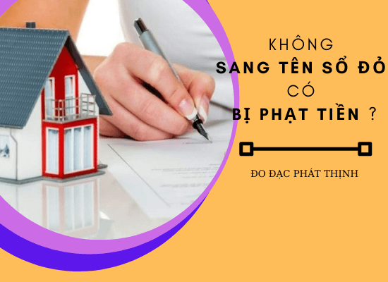 khong sang ten so do co bi phat tien khong